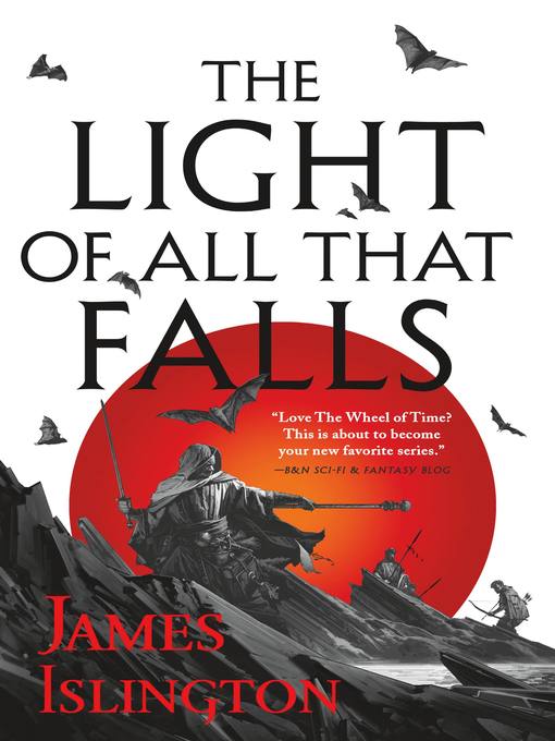 Title details for The Light of All That Falls by James Islington - Wait list